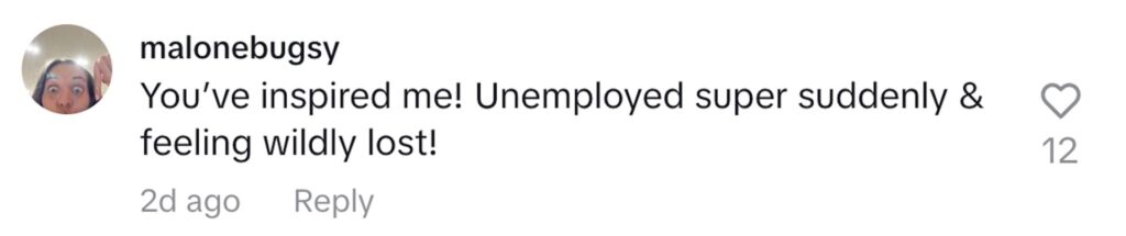 Social media comment on the video of Kate Winney turned her job loss into opportunity through creative side hustles, including lesser-known avenues like market research, TikTok content creation, and freelance work.